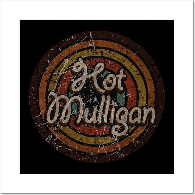 Hot Mulligan - vintage design on top Wall Art by agusantypo